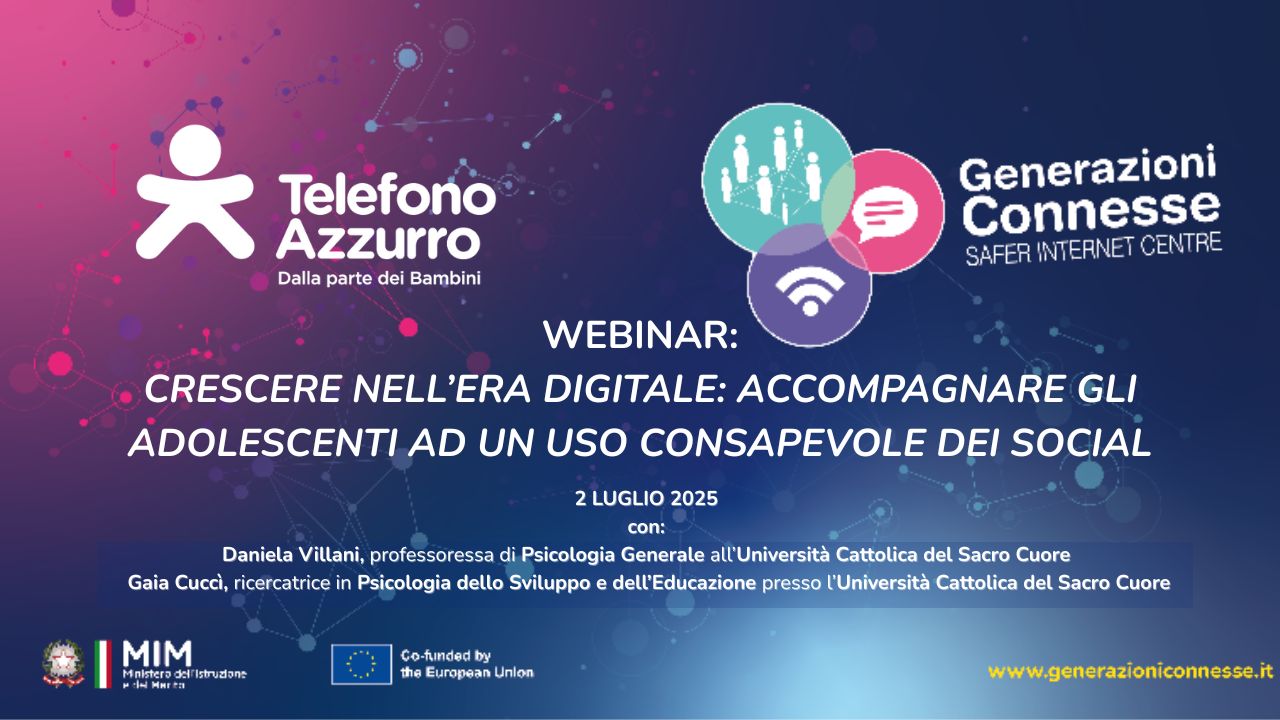 Webinar - Crescere nell’era digitale: accompagnare gli adolescenti ad un uso consapevole dei social